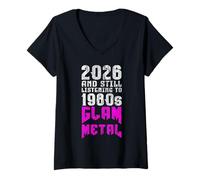 Damen 2026 Still Listening to 80s Glam Metal T-Shirt mit V-Ausschnitt
