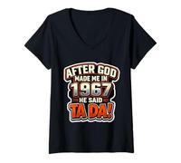 Damen After God Made Me In 1967 He Said Tada Herren Geburtstagsparty T-Shirt mit V-Ausschnitt