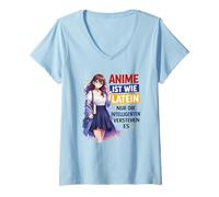 Damen Anime Ist Wie Latein Nur Die Intelligenten T-Shirt mit V-Ausschnitt