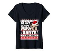 Damen Be Nice to Me I Know Santa Bulldog Dog Funny Christmas Xmas T-Shirt mit V-Ausschnitt