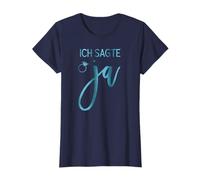 Damen Braut T-Shirt Ich Sagte Ja mit Ring Grafiken Blaugrün