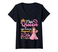 Damen Diese Königin wurde am 25. August geboren. Herzlichen Glückwunsch zum Geburtstag T-Shirt mit V-Ausschnitt