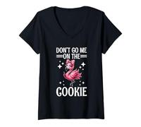 Damen Don't Go Me On The Cookie Denglish Flamingo Wortspiel Spruch T-Shirt mit V-Ausschnitt