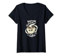 Damen Don't Talk to Me Or My Coffee Grumpy Morning Humor T-Shirt mit V-Ausschnitt