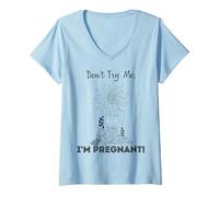 Damen Don't Try Me I'm Pregnant Earth Day Natural Mom Green Mother T-Shirt mit V-Ausschnitt