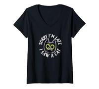 Damen Entschuldigung, ich Bin spät dran, ich Habe eine Katze gesehen T-Shirt mit V-Ausschnitt