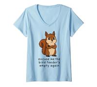 Damen Excuse Me The Bird Feeder is Empty Again T-Shirt mit V-Ausschnitt