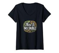 Damen Feminist Decenter Men Womens Right Girls There is No Table T-Shirt mit V-Ausschnitt