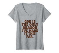 Damen Gott ist der einzige Grund, Warum ich es so weit geschafft Habe, Glaube T-Shirt mit V-Ausschnitt