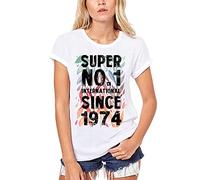 Damen Grafik T-Shirt aus Biobaumwolle - Super No1 International Since 1974 - Geschenk 51. Geburtstag Jahrestag 51 Jahre Jubiläum 51 Jährige Frau Jahrgang 1974 Kurzarm Lustige Druck Weiss M