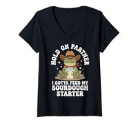 Damen Hold On Partner I Gotta Feed My Sourdough Starter T-Shirt mit V-Ausschnitt