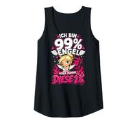 Damen Ich Bin 99 Prozent Engel Aber puhhh Diese 1 Spruch Frau Tank Top