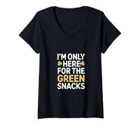 Damen Ich Bin nur wegen The Green Snacks Hier St. Patricks Day T-Shirt mit V-Ausschnitt