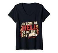 Damen I'm Going to Hell Do You Need Anything Sarkasmus dunkel ||- T-Shirt mit V-Ausschnitt