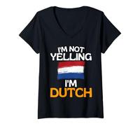 Damen Im Not Yelling Im Dutch Funny Holland Zitat T-Shirt mit V-Ausschnitt