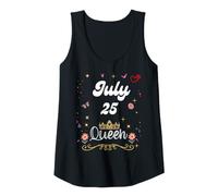 Damen Juli 25 Queen Born on Juli 25th Birthday Girl Women Tank Top