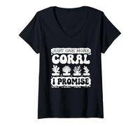 Damen Just One More Coral Promise Coral Fragging Reef Restaurierung T-Shirt mit V-Ausschnitt