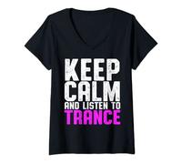 Damen Keep Calm And Listen To Trance I Love Trance T-Shirt mit V-Ausschnitt