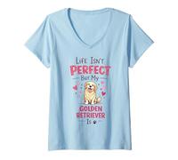 Damen Life Isn't Perfect But My Dog is - Golden Retriever T-Shirt mit V-Ausschnitt