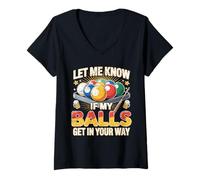Damen Lustige Poolbälle Humor Let Me Know Phrase T-Shirt mit V-Ausschnitt