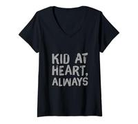 Damen Lustiger Humor Text Funny for People Funny Kid at Heart Always T-Shirt mit V-Ausschnitt
