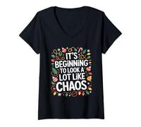 Damen Lustiges Design mit Aufschrift It's Beginning to Look a Lot Like Chaos T-Shirt mit V-Ausschnitt