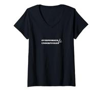 Damen Overworked & Underfucked weiße Schrift T-Shirt mit V-Ausschnitt