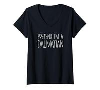 Damen Pretend I'm A Dalmatiner Shirt Adult Kids Men Women Costume T-Shirt mit V-Ausschnitt
