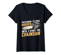 Damen Professioneller Tree Hugger, bis ich mit der Kettensäge anfange T-Shirt mit V-Ausschnitt