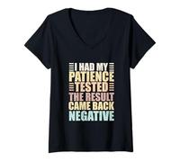 Damen Sarcastic Saying Funny I Had My Patience Tested I'm Negative T-Shirt mit V-Ausschnitt