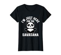 Damen Savasana, jetzt Savasana Yoga, ich bin nur für die Savasana hier T-Shirt