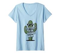 Damen Sonnenbrille im Kaktus-Stil „Too Cool to Be Average Mom“ T-Shirt mit V-Ausschnitt
