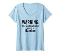 Damen Warnung Hema Nerd T-Shirt - May Start Explaining Guards T-Shirt mit V-Ausschnitt