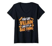 Damen You Say Villain Like It's A Bad Thing Böser Zauber T-Shirt mit V-Ausschnitt