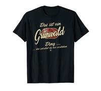 Das ist ein Grünwald Ding - Lustiges Familie Grünwald T-Shirt