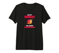 Das Ist Gerda Wir Joggen Gemeinsam Lustiger Lauf Spruch Premium T-Shirt