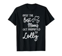 Die besten Mütter Werden zur Lolly Grandma befördert Preisgünstiges Grafik-T-Shirt