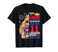 Diese Königin wurde am 10. August geboren. Legende seit ihrer Geburt EIN Mädchen T-Shirt