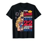 Diese Königin wurde am 22. August geboren. Legende seit ihrer Geburt EIN Mädchen T-Shirt