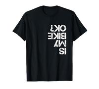 Dirt Biking Quote is My Bike Ok for Dirt Biker Preisgünstiges Grafik-T-Shirt