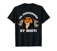 Disney The Lion King Scar Hyenas I'm Surrounded By Idiots T-Shirt