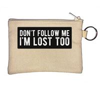 Don't Follow Me I'm Lost Too Schlüsselanhänger Münzbörse Beige