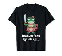 Down with Pants Up with Kilts Funny Scottish Frog Kilt-Liebhaber T-Shirt