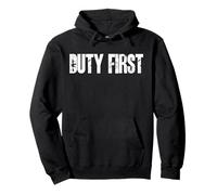 Duty First Military Style Mindset Typografie Grafikdesign Pullover Hoodie