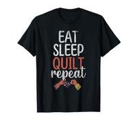 Eat Sleep Quilt Repeat Quilter Nähdecke Lustiges Quilten T-Shirt