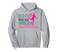 Echte Mädchen spielen Handball! Handballer Pullover Hoodie