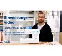 Einweisungsvideos - Brother Innov-is A65 Computer Nähmaschine