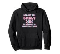 Emely Lustiger Spruch Vorname Name Geburtstag Geschenk Pullover Hoodie