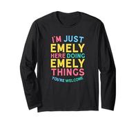 Emely Macht Hier Emely-Dinge Lustiger Emely-Name Langarmshirt
