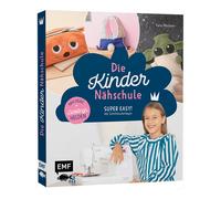 EMF Die Kindernähschule - Lieblingshelden nähen